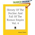 The History of the Decline and Fall of the Roman Empire, Vol. 4 by Edward Gibbon