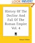The History of the Decline and Fall of the Roman Empire, Vol. 4