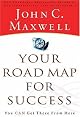 Your Road Map for Success: You Can Get There from Here