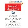 Your Road Map for Success: You Can Get There from Here