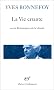 La vie errante / une autre epoque de l'�criture /remarques sur le