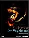Der Vogelmann, 3 Cassetten (Hörkassette)