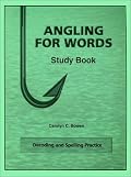 Angling for Words : Decoding and Spelling Practice (Study Book)