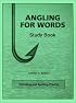 Angling for Words : Decoding and Spelling Practice (Study Book)