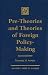Book Pre-Theories and Theories of Foreign Policy-Making