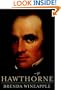 Hawthorne: A Life