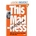 This is Madness: A Critical Look at Psychiatry and the Future of Mental Health Services