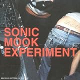 Revue Various Artists  / Sonic Mook Experiment