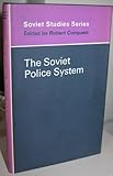 The Soviet police system