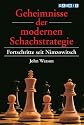 Geheimnisse der modernen Schachstrategie