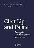 Cleft Lip And Palate: Diagnosis And Management