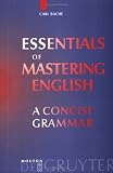 Essentials of Mastering English: A Concise Grammar