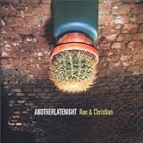 Review Rae & Christian  / Another Late Night - Rae & Christian