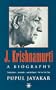 J. Krishnamurti: A Biography (Arkana)