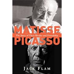 Matisse And Picasso: The Story Of Their Rivalry And Friendship