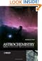 Astrochemistry: From Astronomy to Astrobiology