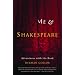 Me and Shakespeare: Adventures with the Bard