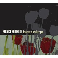 Discover a Lovelier You by  Pernice Brothers 