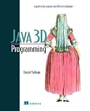 Book: Java 3D Programming Java 3D Programming