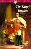 The King's English (Oxford Language Classics Series)
