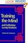 Training the Mind: And Cultivating Loving-Kindness