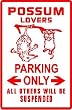 POSSUM LOVER PARKING wild nocturnal NEW sign