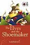 The Elves and the Shoemaker: Ladybird Tales