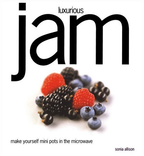 Buy Luxurious Jam: Make Yourself Mini Pots in the Microwave online at Discounted New and Used prices. Delivered to your door with Off-The-Bookshelf.