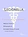 Legionella - A Medical Dictionary, Bibliography, and Annotated Research Guide to Internet References