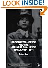 British Intelligence and the Japanese Challenge in Asia, 1914-1941