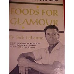 Jack Lalanne's New Book: Foods for Glamour