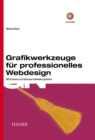 Grafikwerkzeuge für professionelles Webdesign. Mit Freeware und Shareware Websites gestalten.