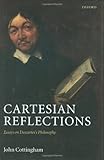 Cartesian reflections : essays on Descartes's philosophy