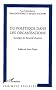 Du politique dans les organisations : Sociologies des dispositifs de gestion