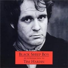 Black Sheep Boy - an Introduction to Tim Hardin
