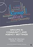Groups in community and agency settings