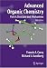 Advanced Organic Chemistry: Part A: Structure and Mechanisms (Advanced Organic Chemistry / Part A: Structure and Mechanisms)