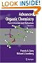 Advanced Organic Chemistry, Part A: Structure and Mechanisms