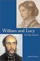 William and Lucy: The Other Rossettis