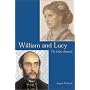 William and Lucy: The Other Rossettis