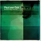 Click here to buy Another Way Avenue by  Paul Van Dyk .