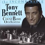 The Incomparable Tony Bennett with the Count Basie Orchestra