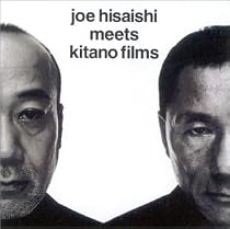 Joe Hisaishi Meets Kitano Films