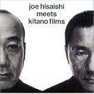 Joe Hisaishi Meets Kitano Films
