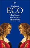 �ber Spiegel und andere Ph�nomene - Umberto Eco