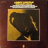 Abbey Lincoln - Straight Ahead Featuring: Max Roach, Walter Benton, Coleman Hawkins, Julian Priester, Eric Dolphy, Art Davis, Booker Little, Mal Waldron