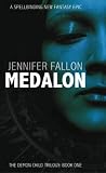 Medalon (Demon Child Trilogy)