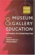 Museum and Gallery Education: A Manual of Good Practice: A Manual of Good Practice (Professional Museum and Heritage Series)