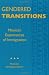 Gendered Transitions: Mexican Experiences  of Immigration