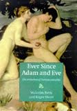 Ever Since Adam and Eve: The Evolution of Human Sexuality